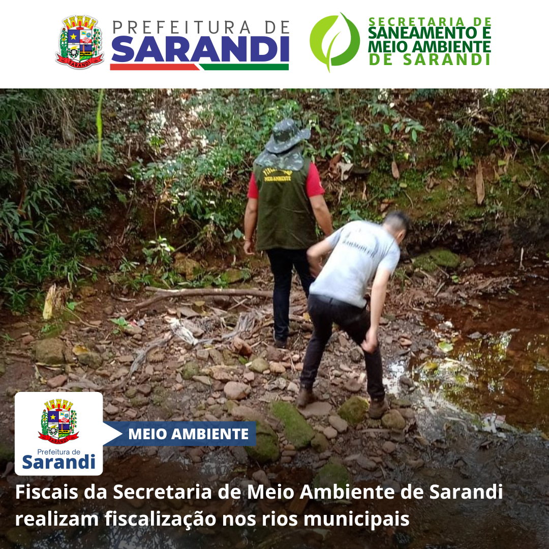 Fiscais da Secretaria de Meio Ambiente de Sarandi realizam fiscalização nos rios municipais